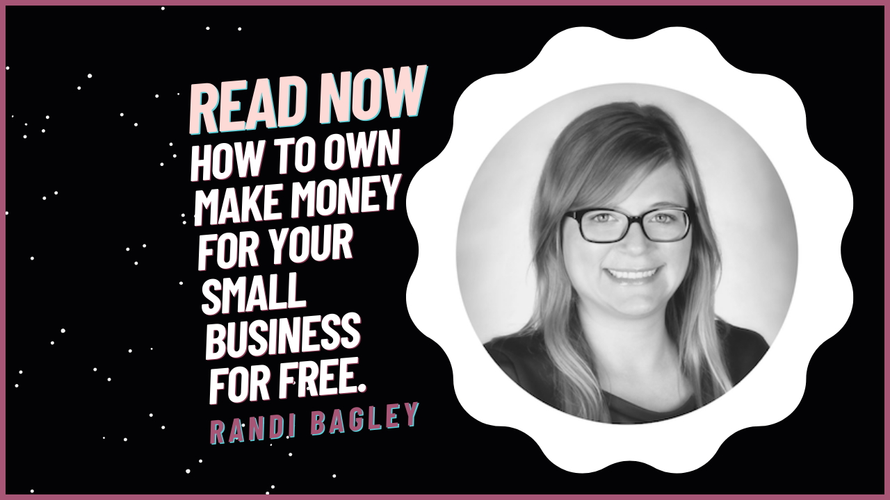How To Own Make Money For Your Small Business For Free.