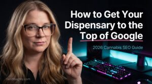 how to get your dispensary to the top of google randibagley.com